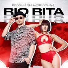 Boosin SHLAKOBLOCHINA - Rio Rita